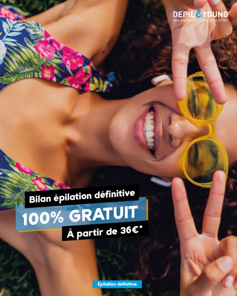 Bilan gratuit épilation définitive depil and young